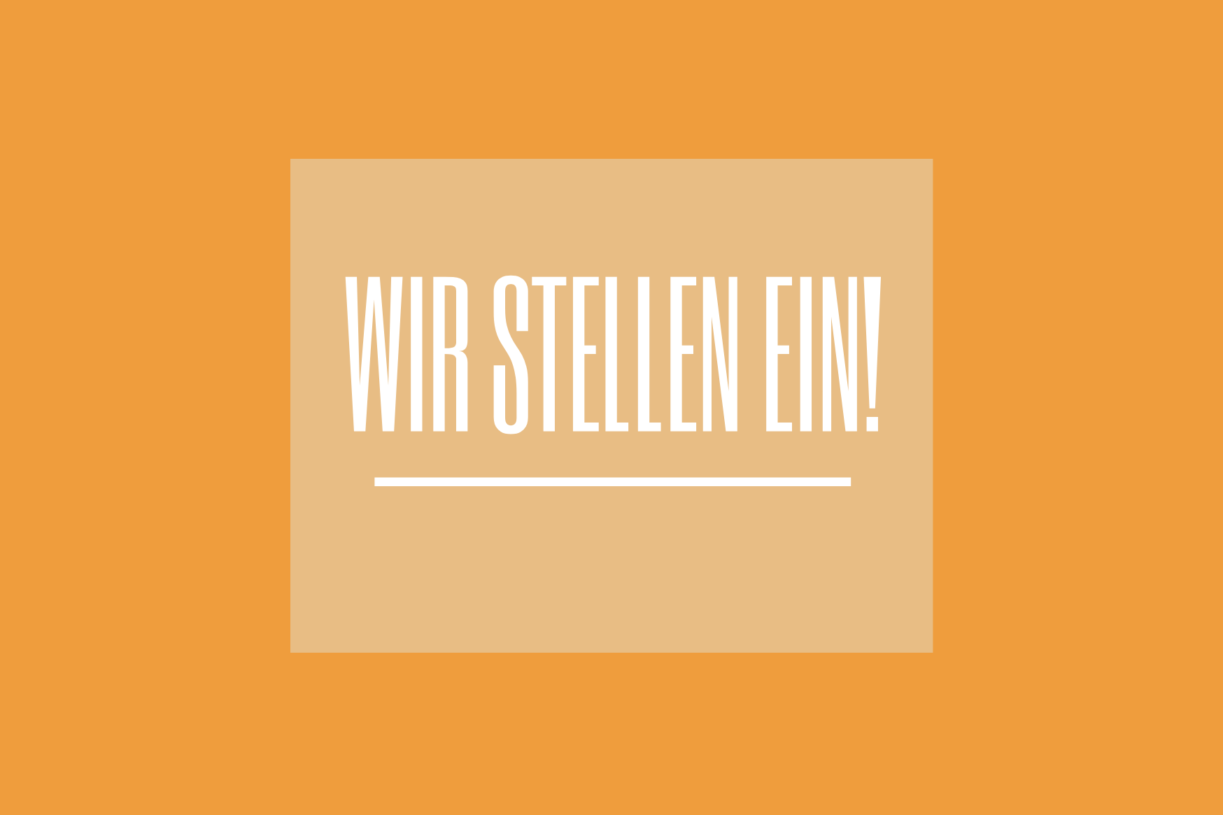 Wir stellen ein